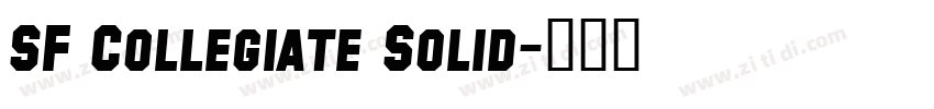 SF Collegiate Solid字体转换